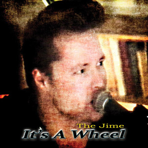 musiknytt_JIME-Its-A-Wheel_cover